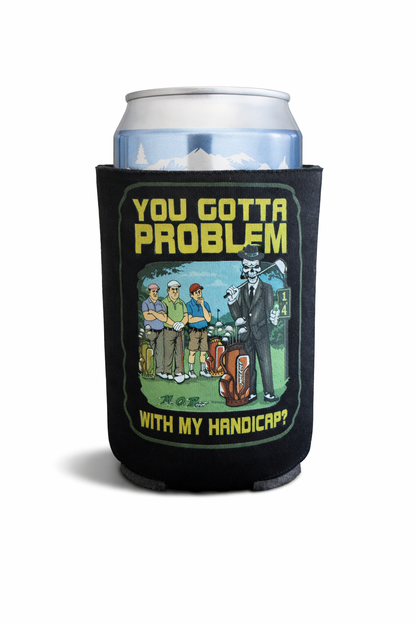 You Gotta A Problem